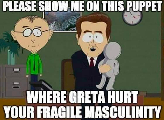 greta_hurts_my_fragile_masculinity