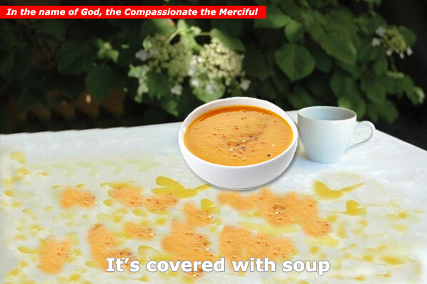 It’s covered with soup